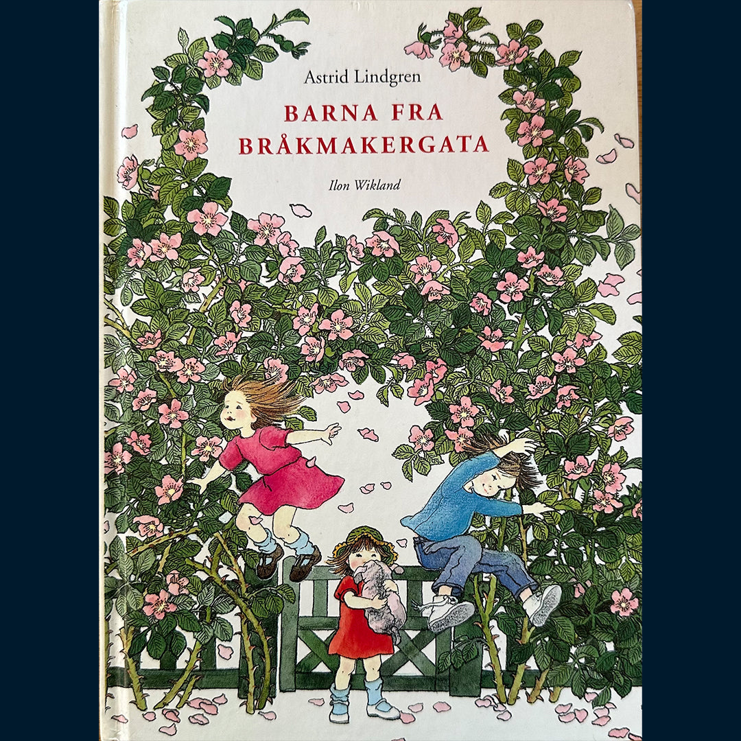 Lindgren, Astrid: Barna fra Bråkmakergata