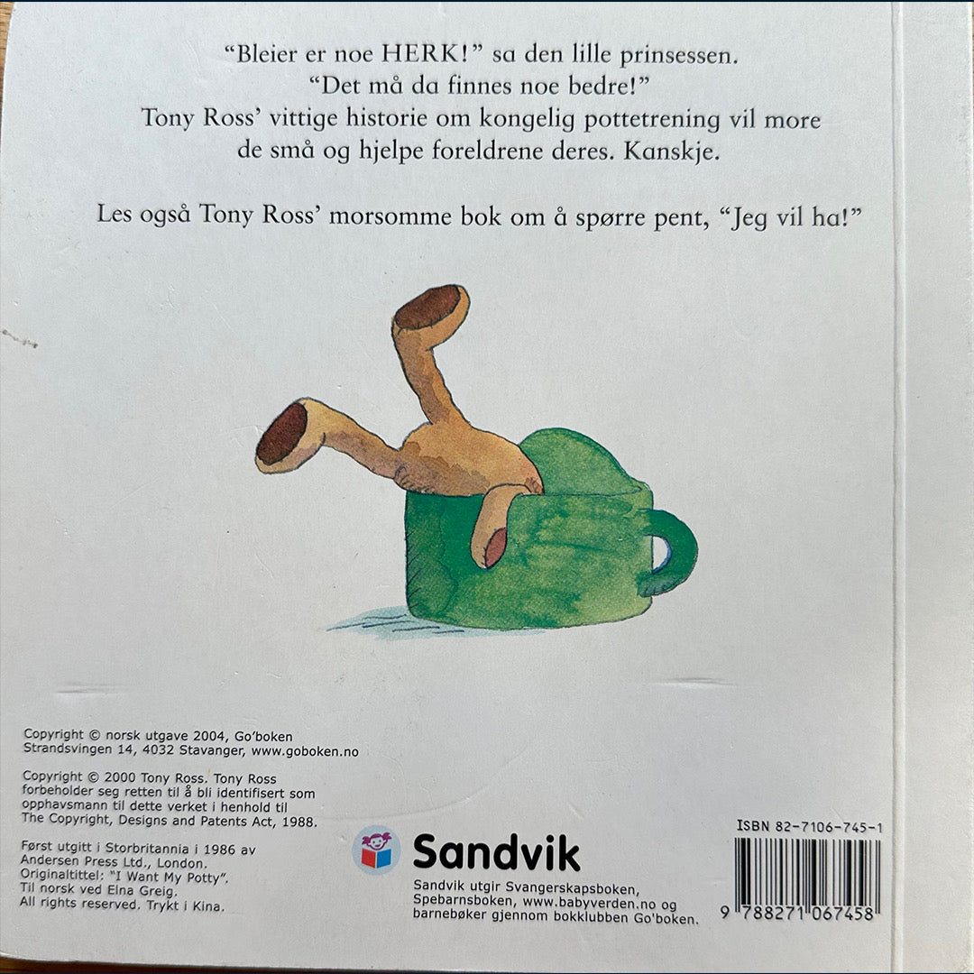 Ross, Tony: Lille prinsesse - Hvor er potta?