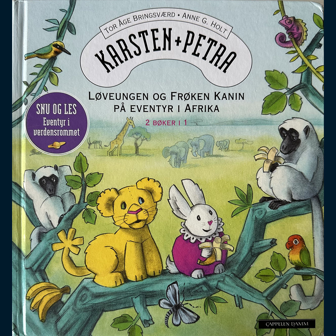 Bringsværd, Tor Åge: Løveungen og Frøken Kanin - På eventyr i Afrika & Eventyr i verdensrommet
