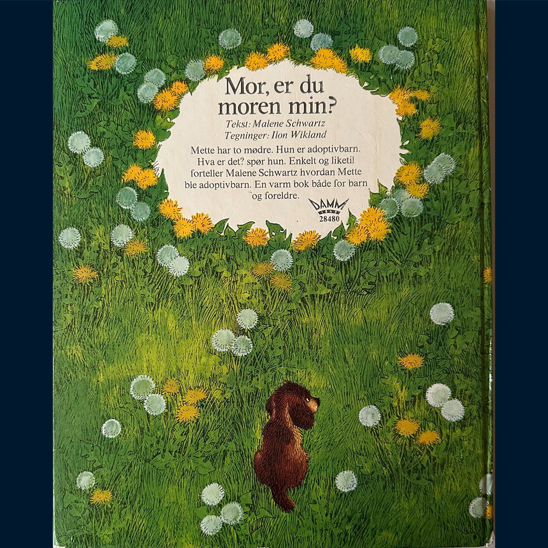 Schwartz, Malene: Mor, er du moren min?