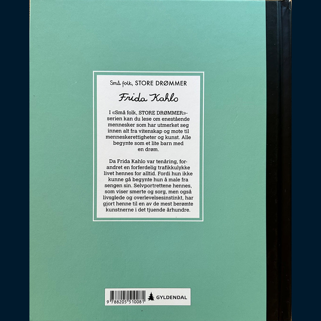 Vegara, Isabel Sanchez: Små folk, Store drømmer - Frida Kahlo