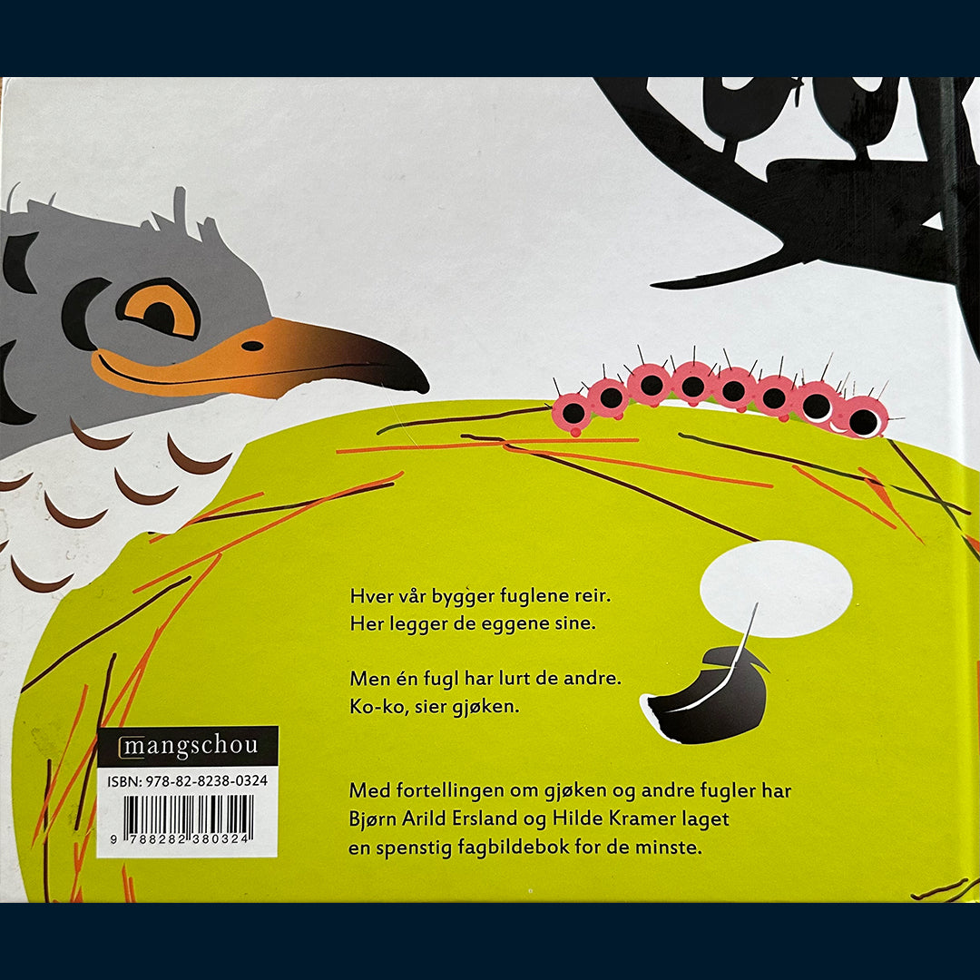 Ersland, Bjørn Arild: Gjøken