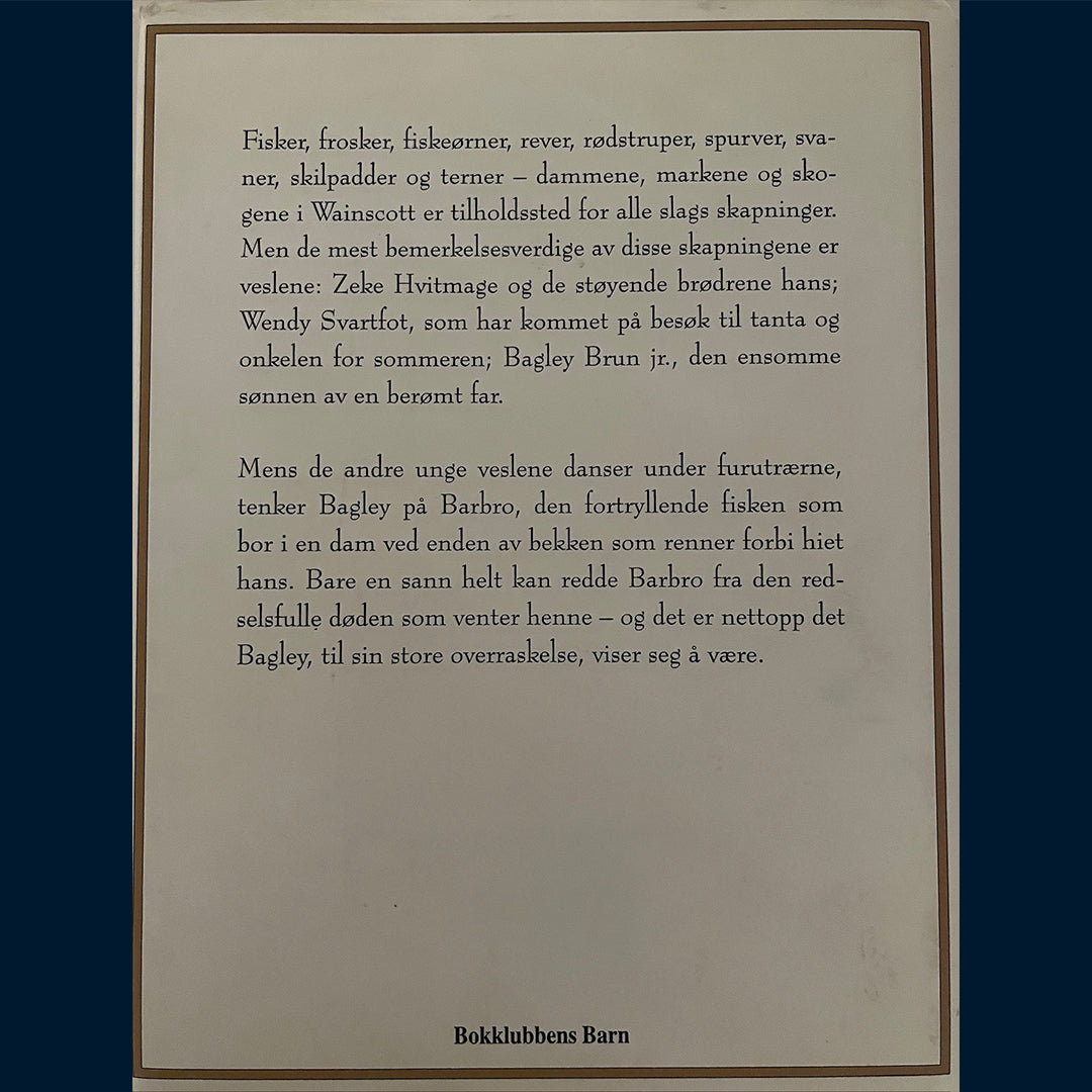 Seidler, Tor: Helten fra Wainscott-skogen