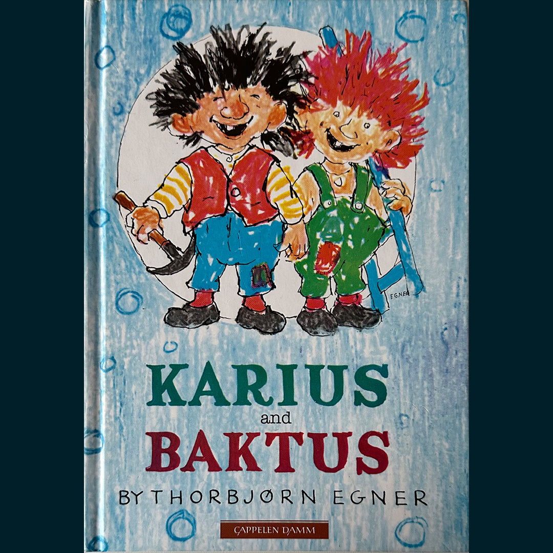 Egner, Thorbjørn: Karius og Baktus (English)