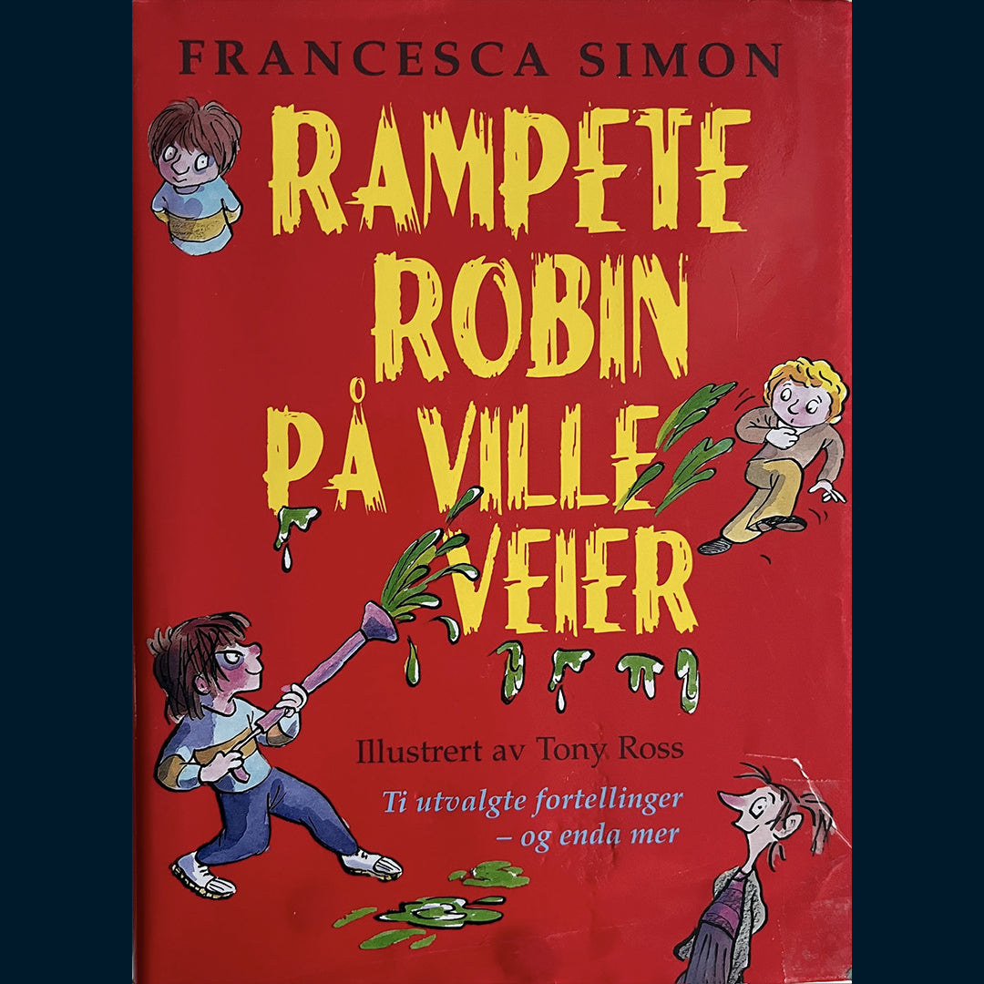 Simon, Francesca: Rampete Robin på ville veier