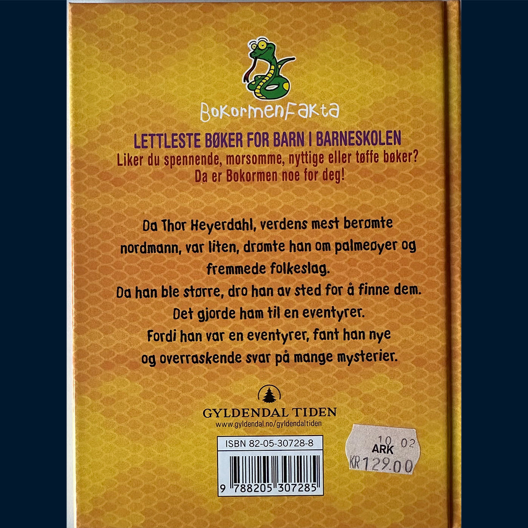 Dahl, Tor Edvin: Thor Heyerdal