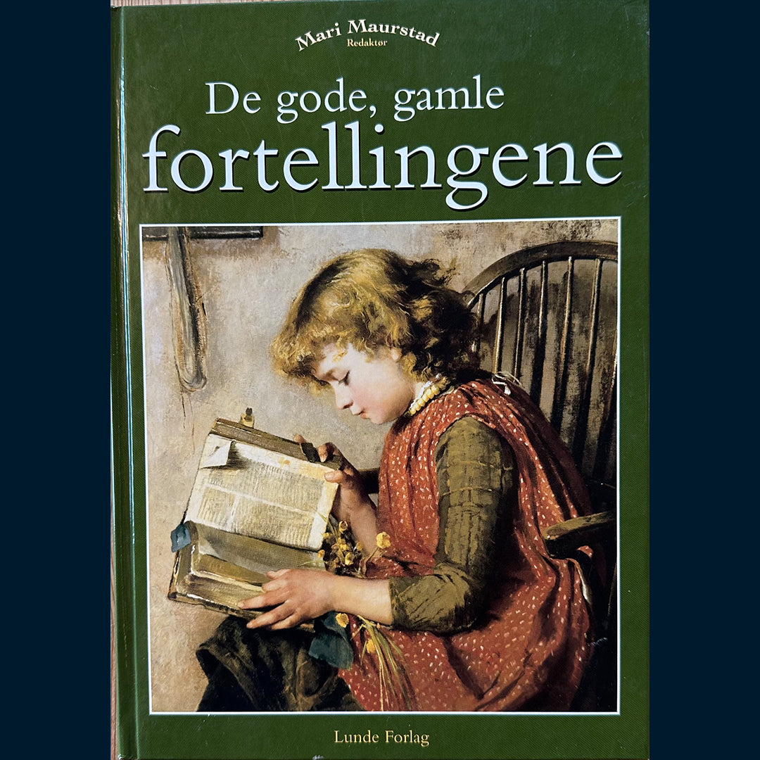 Maurstad, Mari: De gode, gamle fortellingene