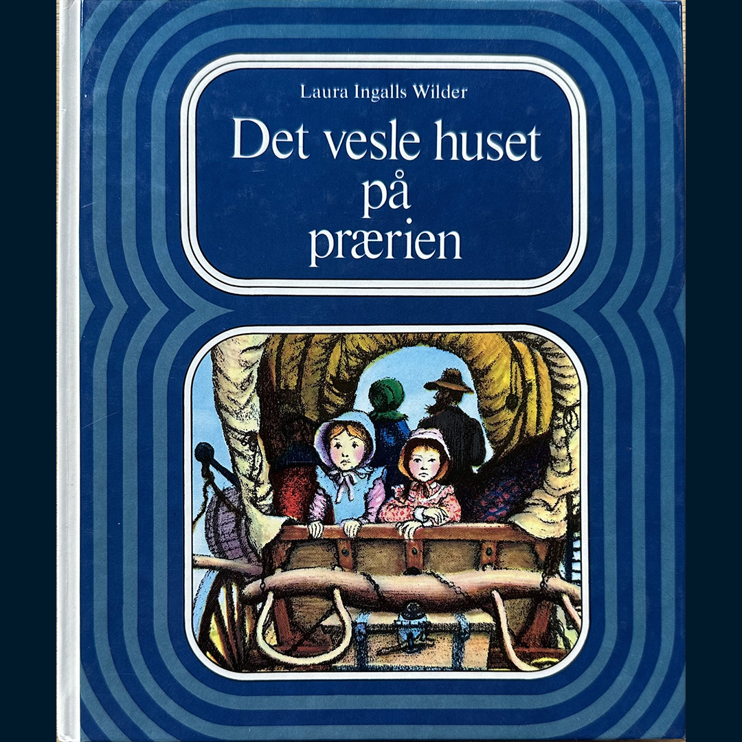 Wilder, Laura Ingalls: Det vesle huset på prærien