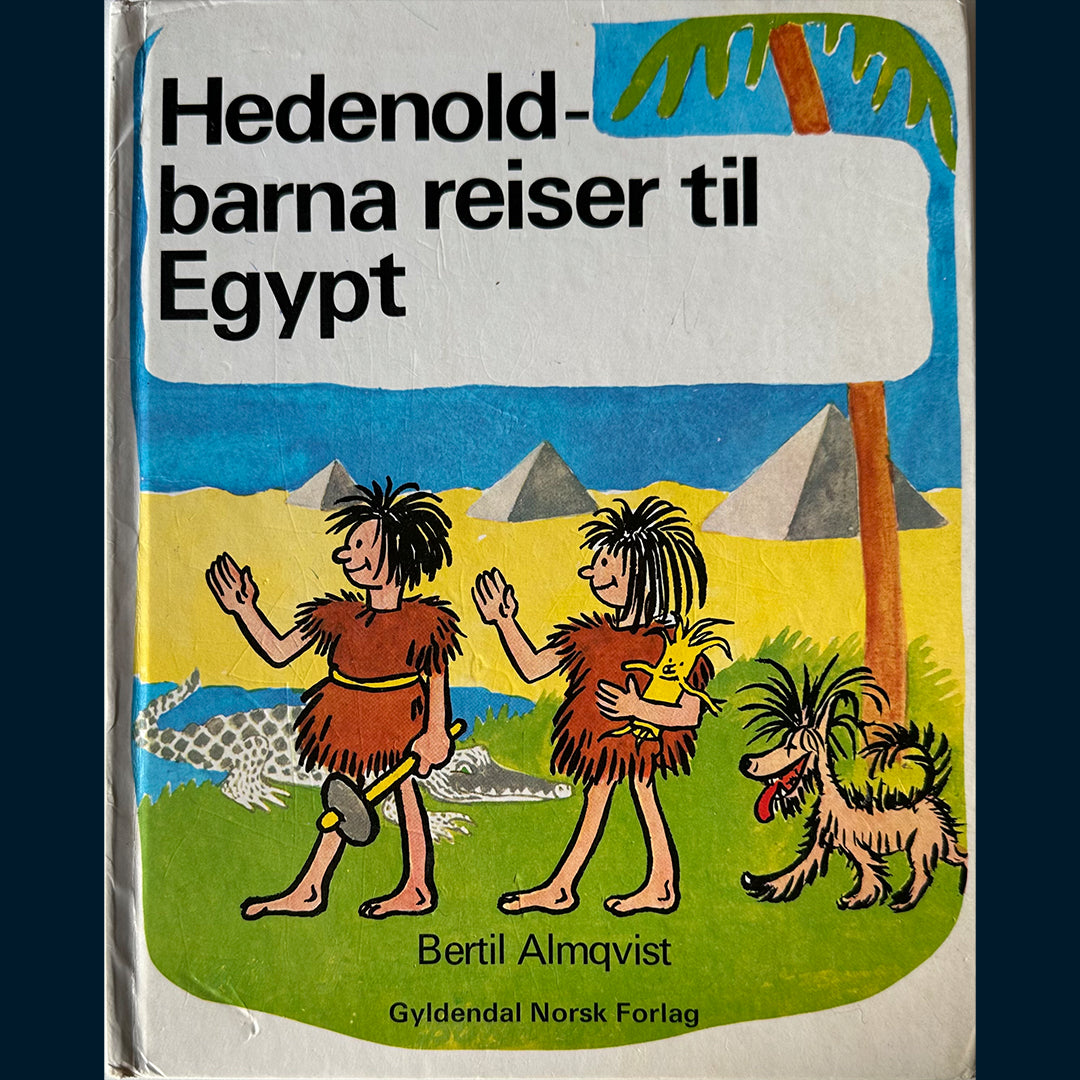 Almqvist, Bertil: Hedenold-barna reiser til Egypt (1984)