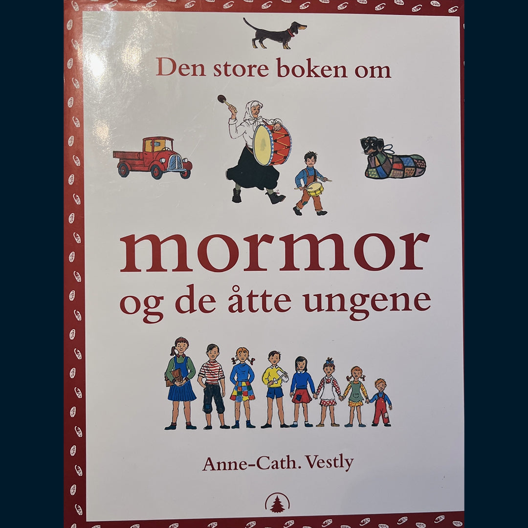 Vestly, Anne-Cath.: Den store boken om Mormor og de åtte ungene