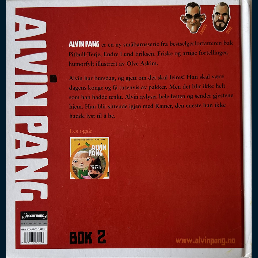 Eriksen, Endre Lund: Alvin Pang og verdens beste bursdag
