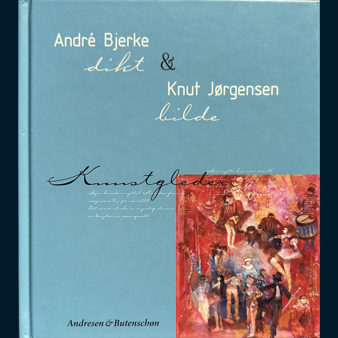Bjerke, André og Jørgensen, Knut: Kunstgleder