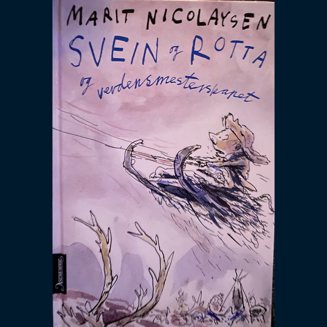 Nicolaysen, Marit: (13) Svein og Rotta og verdensmesterskapet