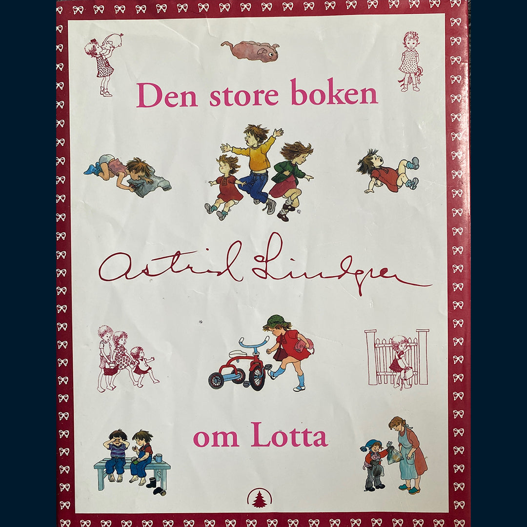 Lindgren, Astrid: Den store boken om Lotta