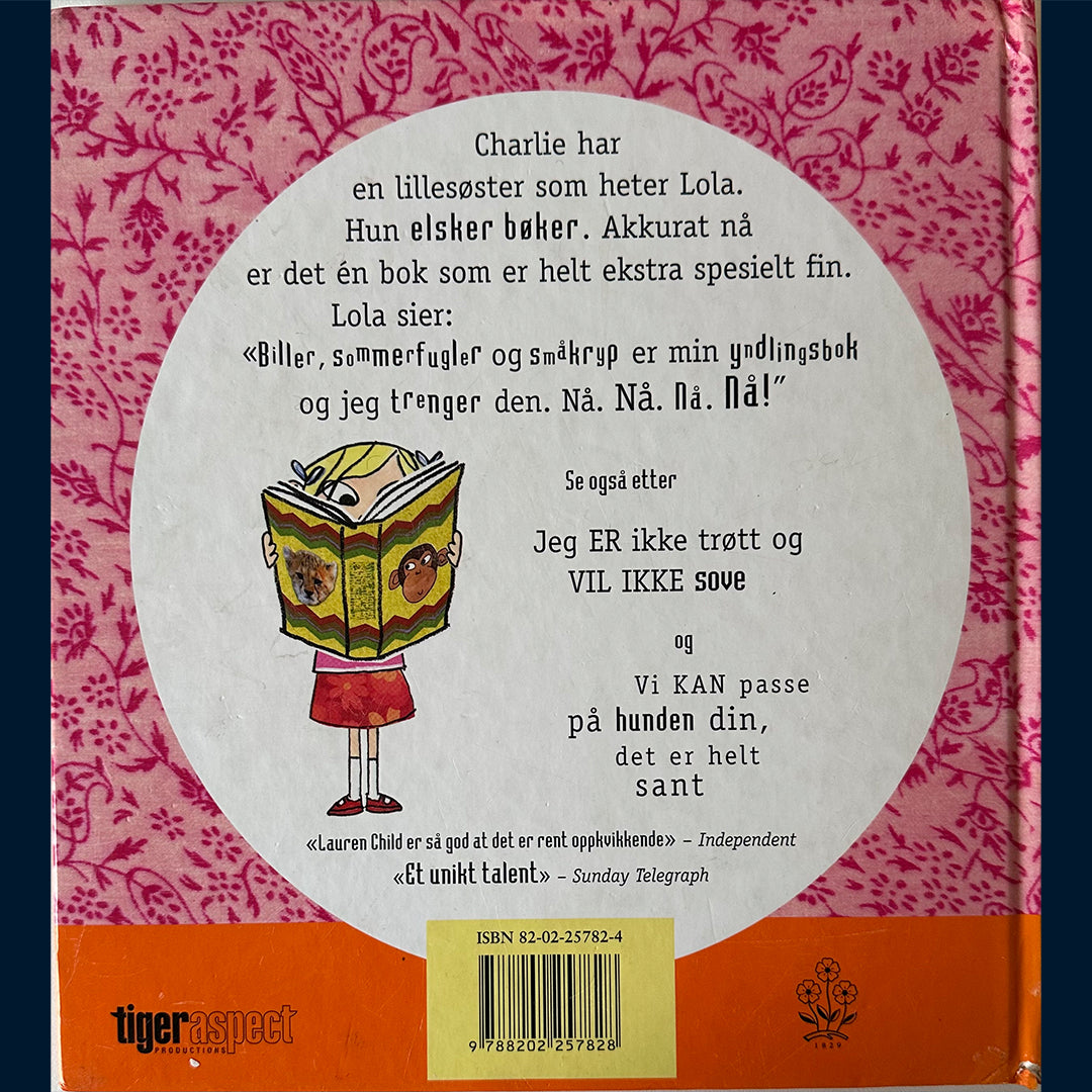 Child, Lauren: Men unnskyld meg, DET er min bok
