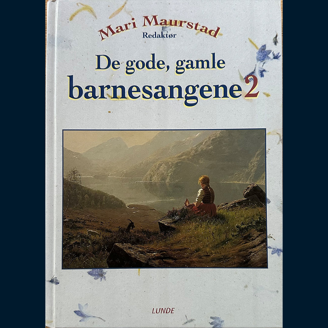 Maurstad, Mari: De gode, gamle barnesangene 2