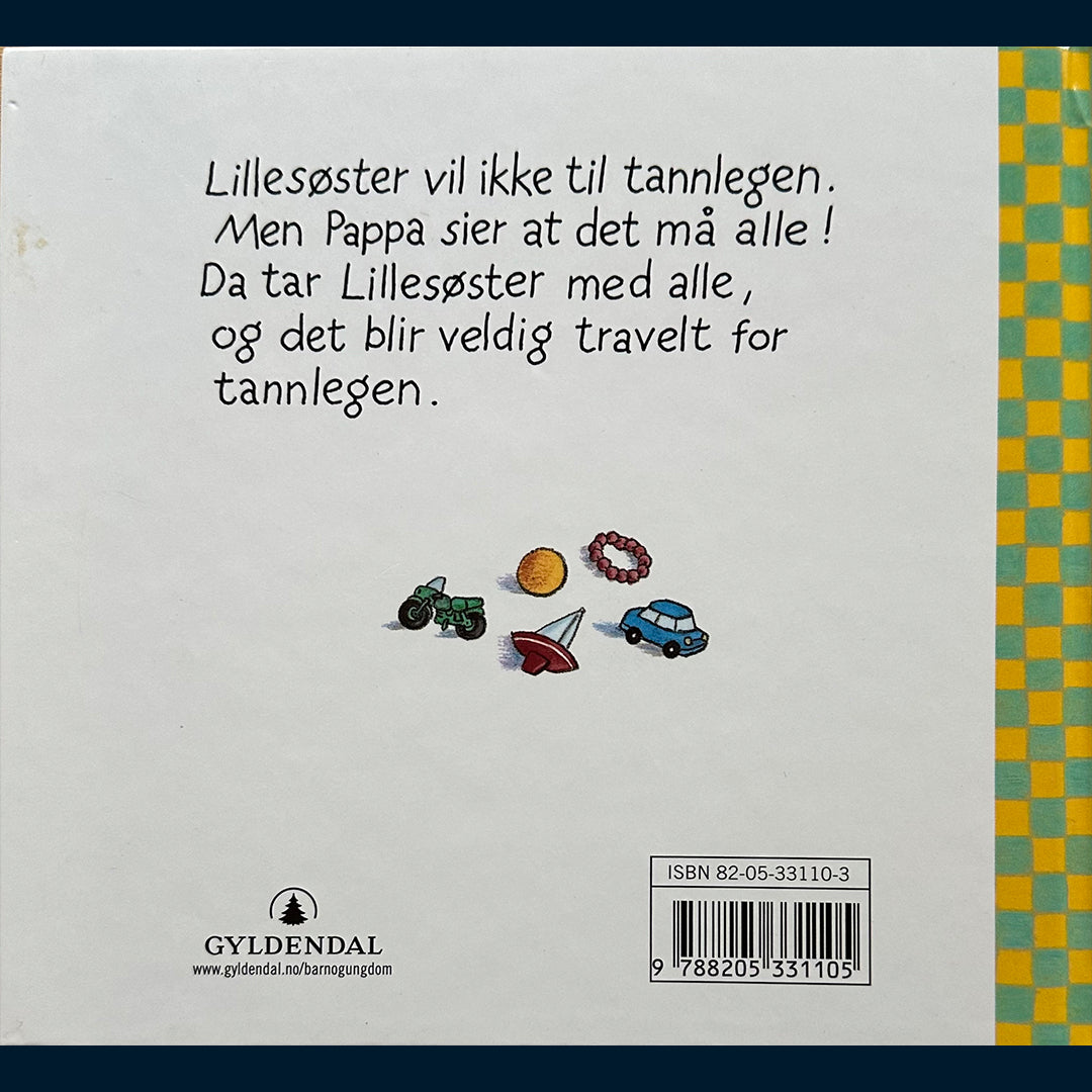 Grossmann, Kari: Lillesøster hos tannlegen
