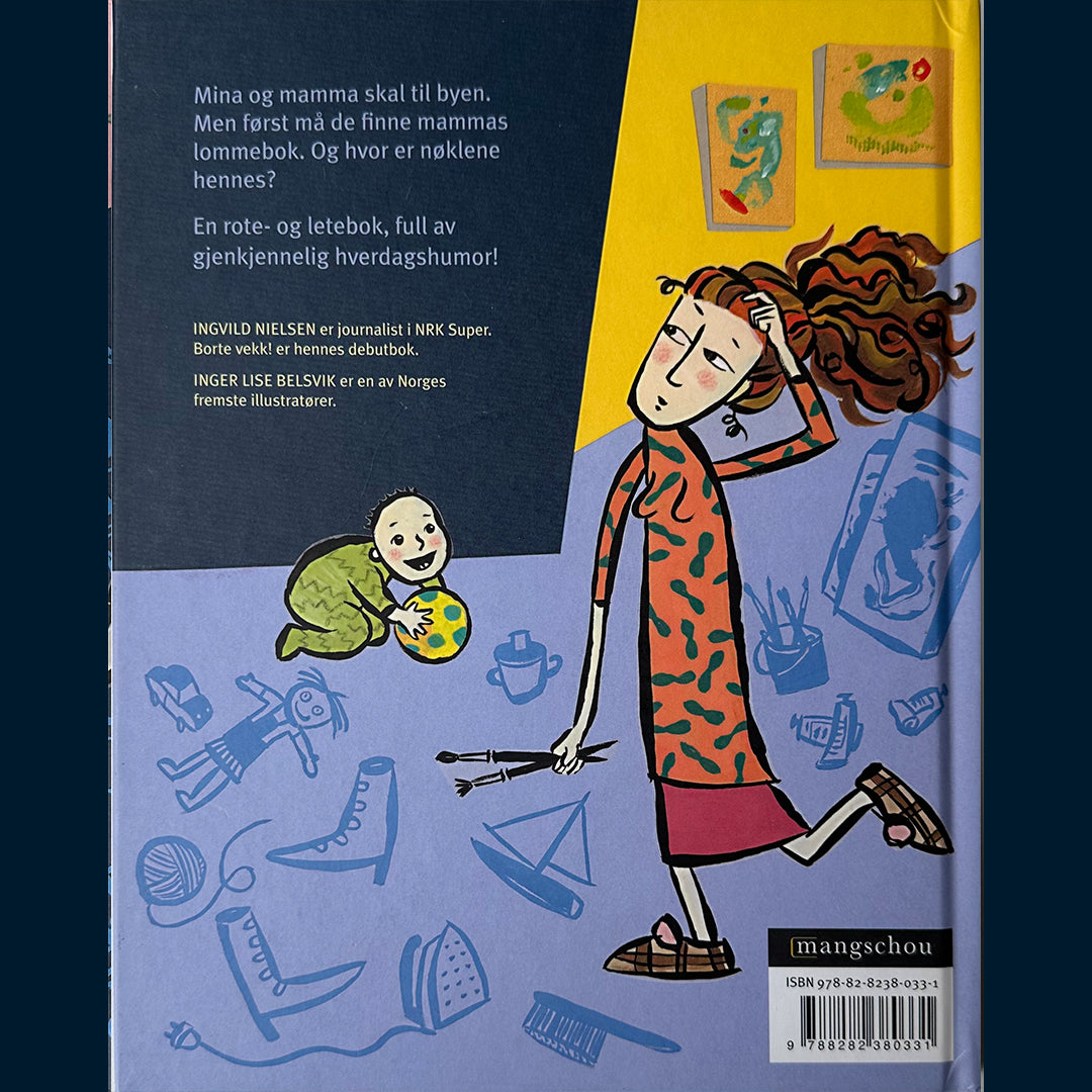 Nielsen, Ingvild: Borte vekk!