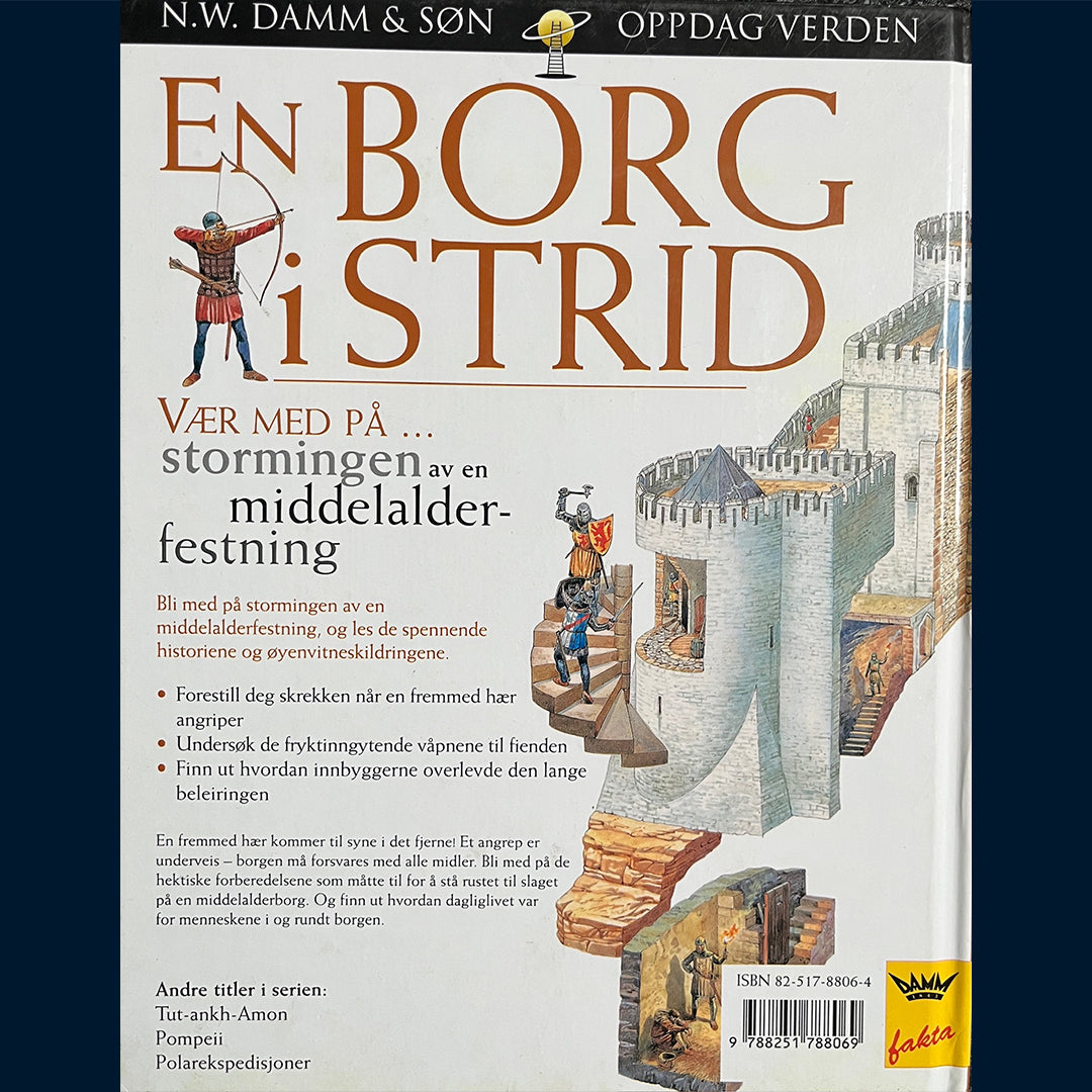 Damm Fakta - Oppdag verden: En borg i strid - historien om en beleiring