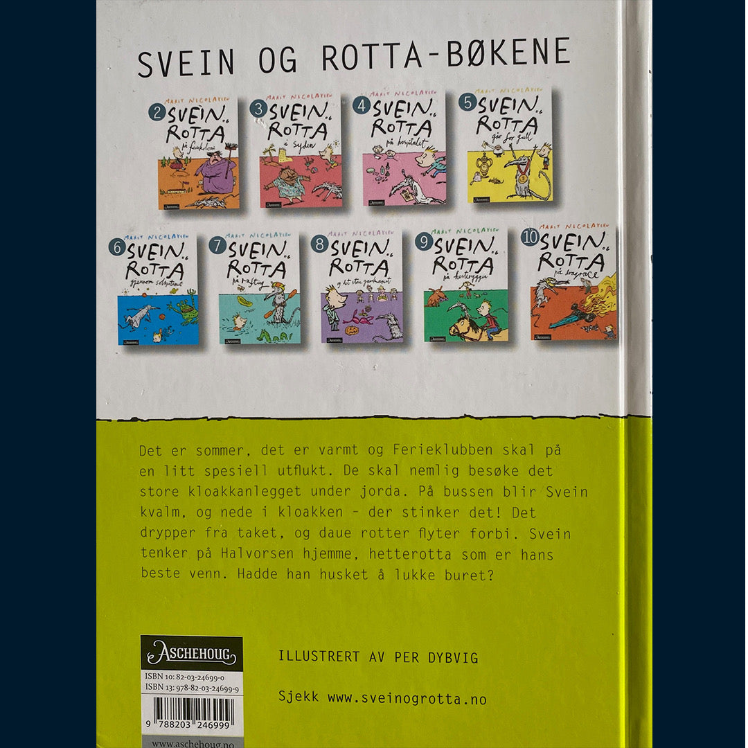 Nicolaysen, Marit: (1) Kloakkturen med Svein og rotta