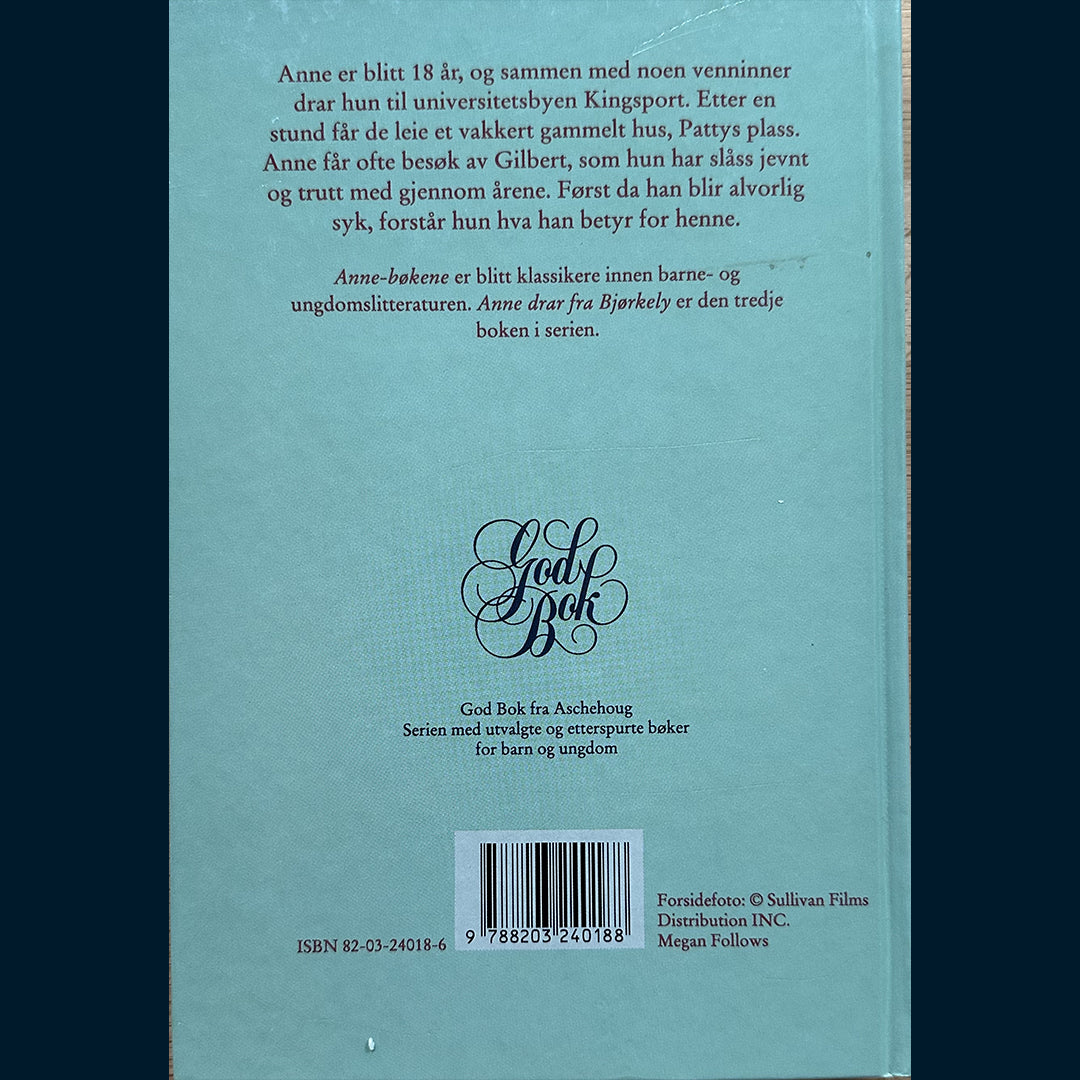 Montgomery, Lucy M: Anne drar fra Bjørkely