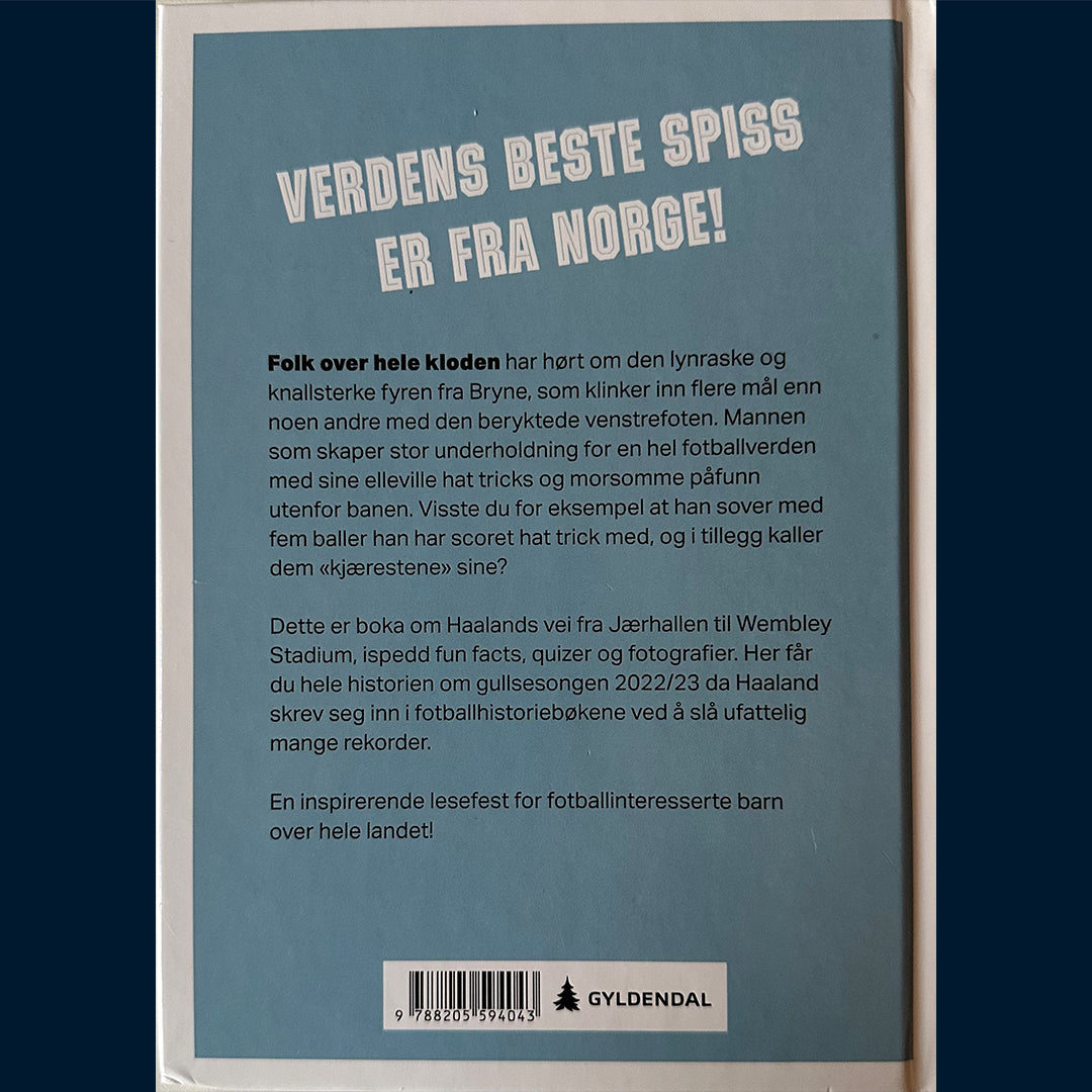 Brenner, Hans Olav: Verdens beste Haaland - Alt om gullsesongen 2022/23