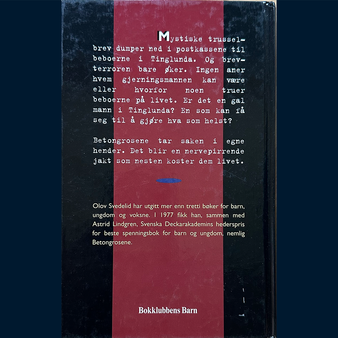 Svedelid, Olov: Betongrosene og trusselbrevene (7) (1995)