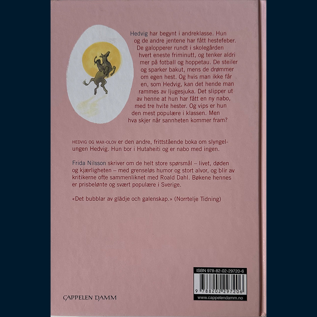 Nilsson, Frida: Hedvig og Max-Olov (2)