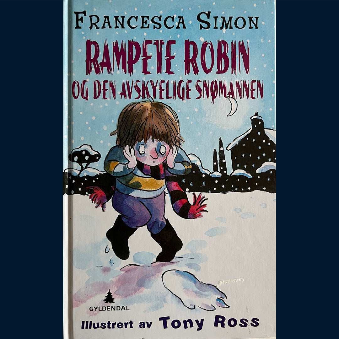 Simon, Francesca: Rampete Robin og den avskyelige snømannen
