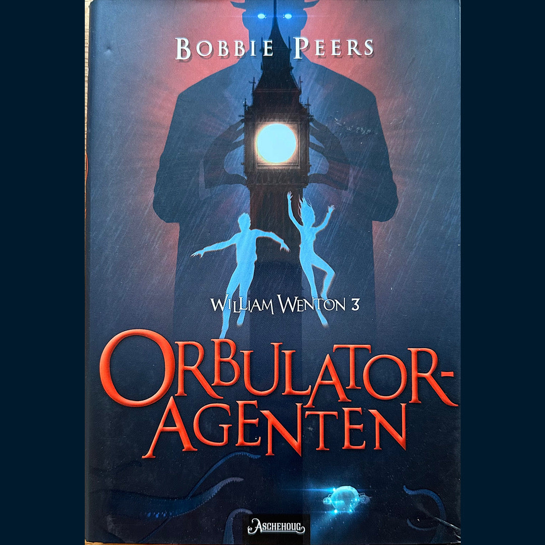 Peers, Bobbie: Orbulatoragenten - William Wenton 3 (Innb.)