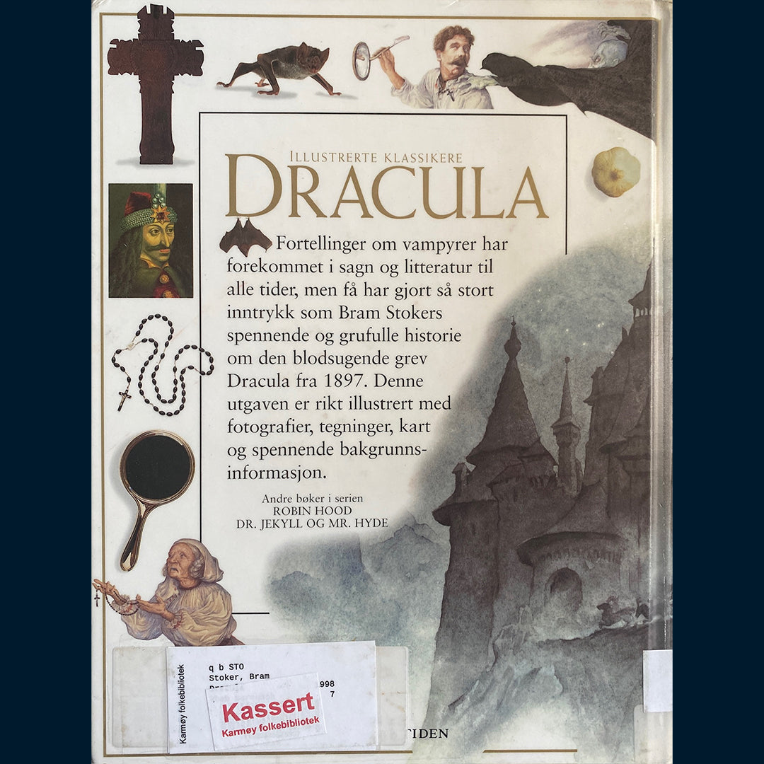 Stoker, Bram: Dracula - Den bloddryppende historien om verdens mest berømte vampyr