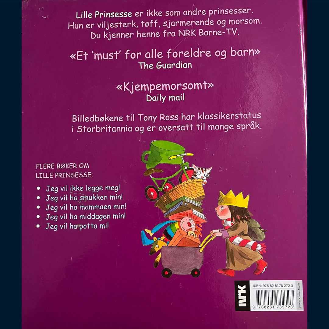 Ross, Tony: Lille prinsesse - Jeg vil hjem