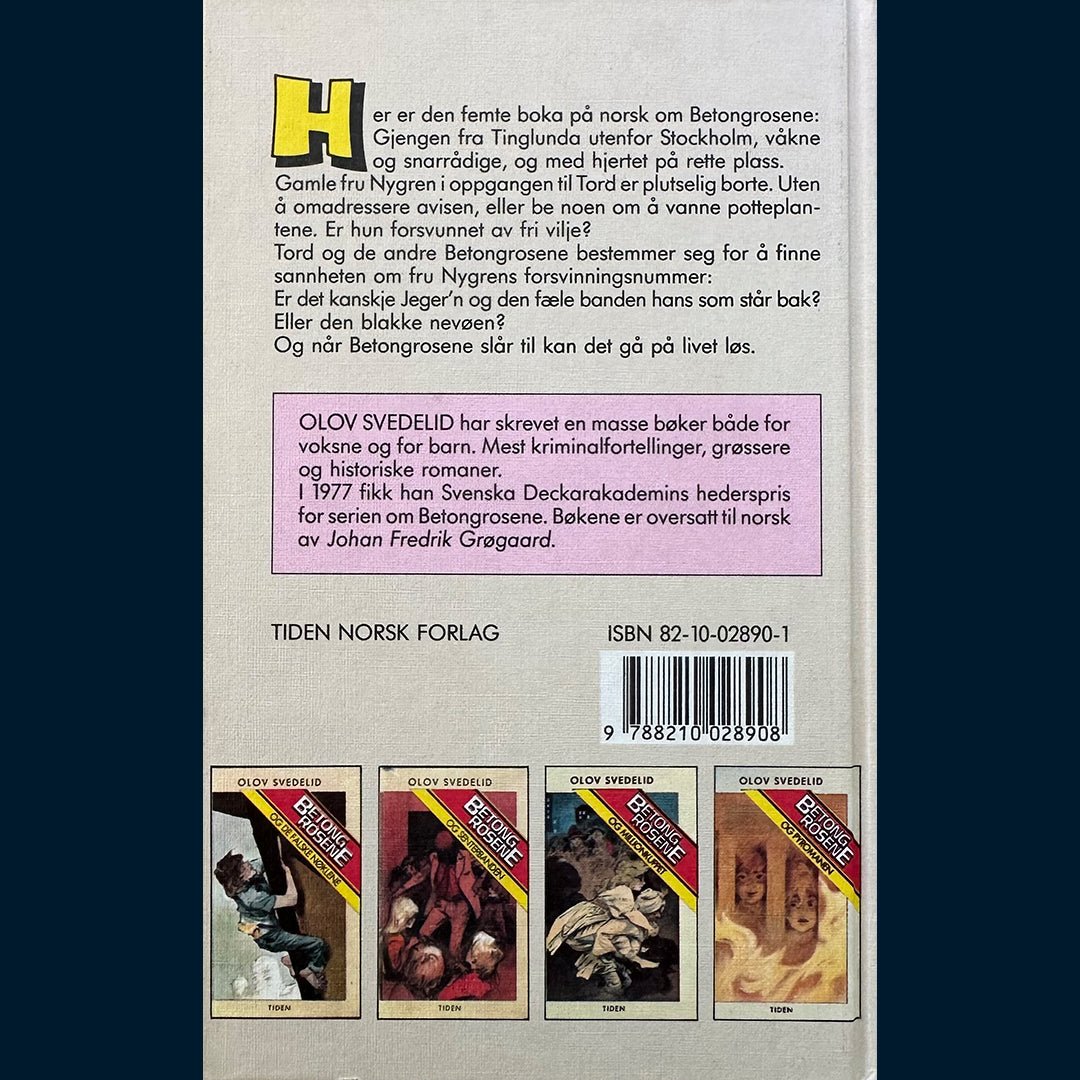 Svedelid, Olov: Betongrosene og damen som forsvant (5)