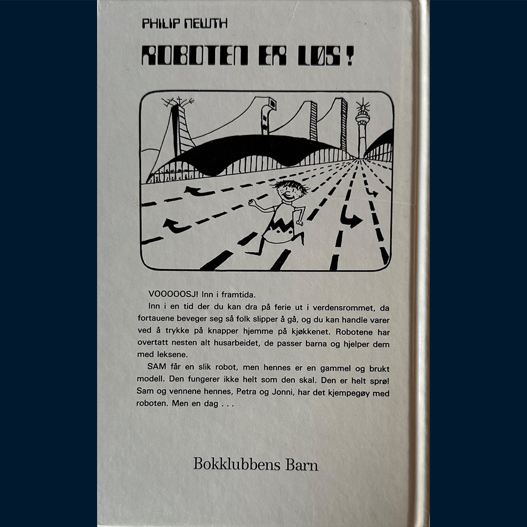 Newth, Philip: Roboten er løs!