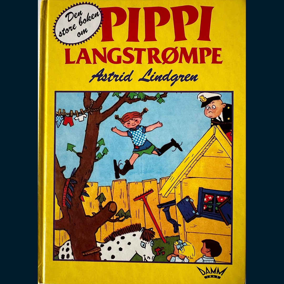 Lindgren, Astrid: Den store boken om Pippi Langstrømpe