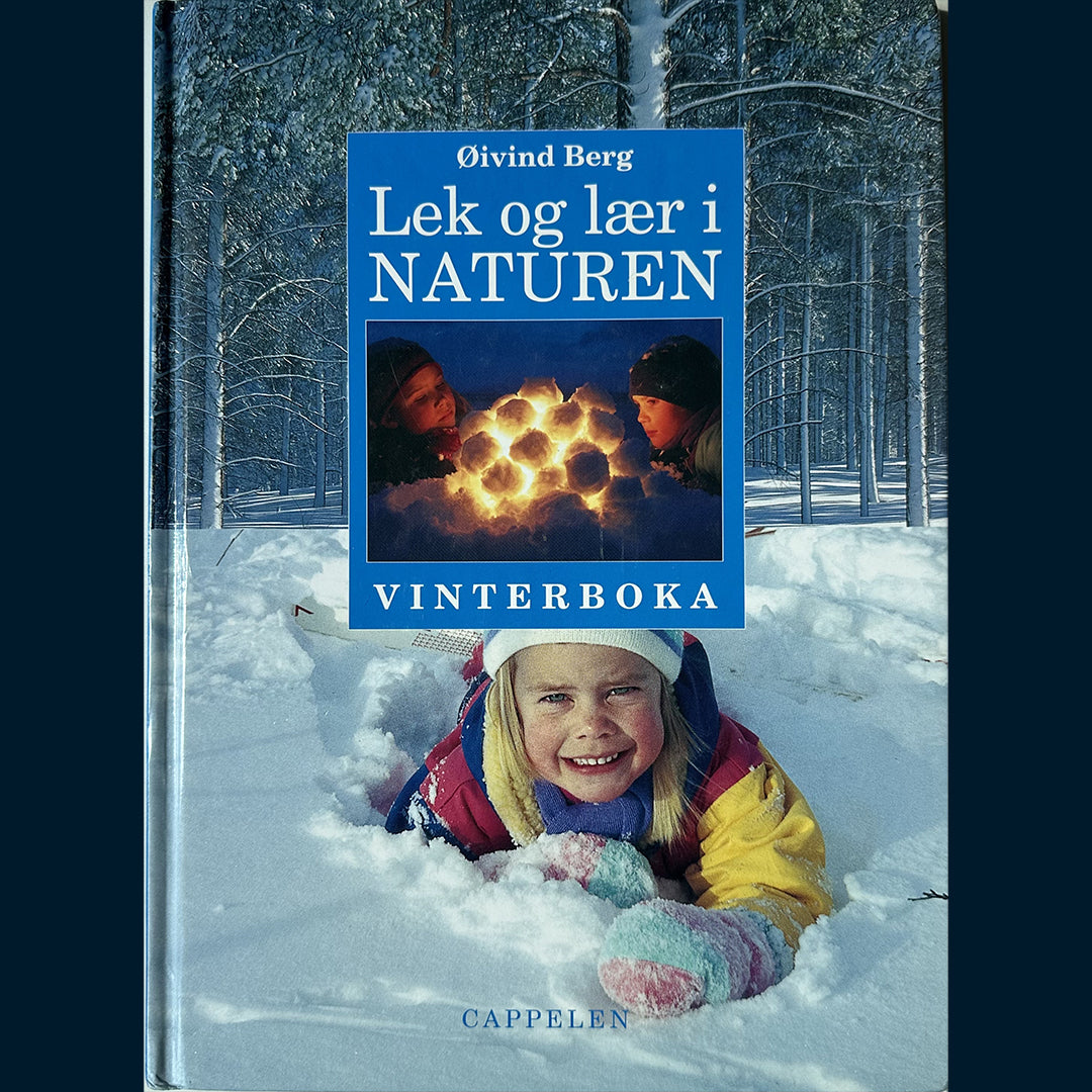 Berg, Øivind: Lek og lær i naturen - Vinterboka