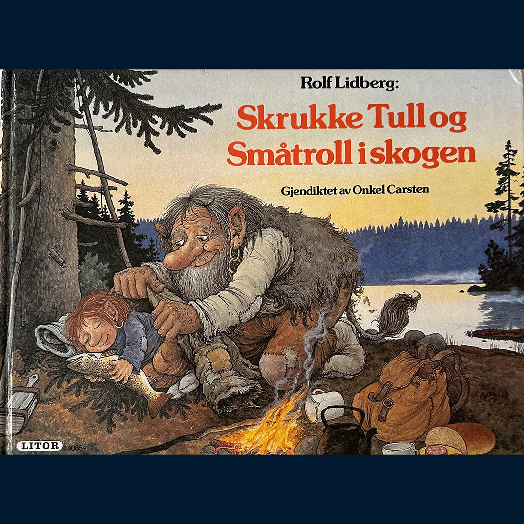 Lidberg, Rolf: Skrukke Tull og Småtroll i skogen