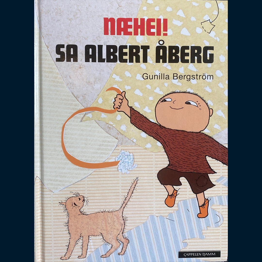 Bergström, Gunilla: Næhei, sa Albert Åberg