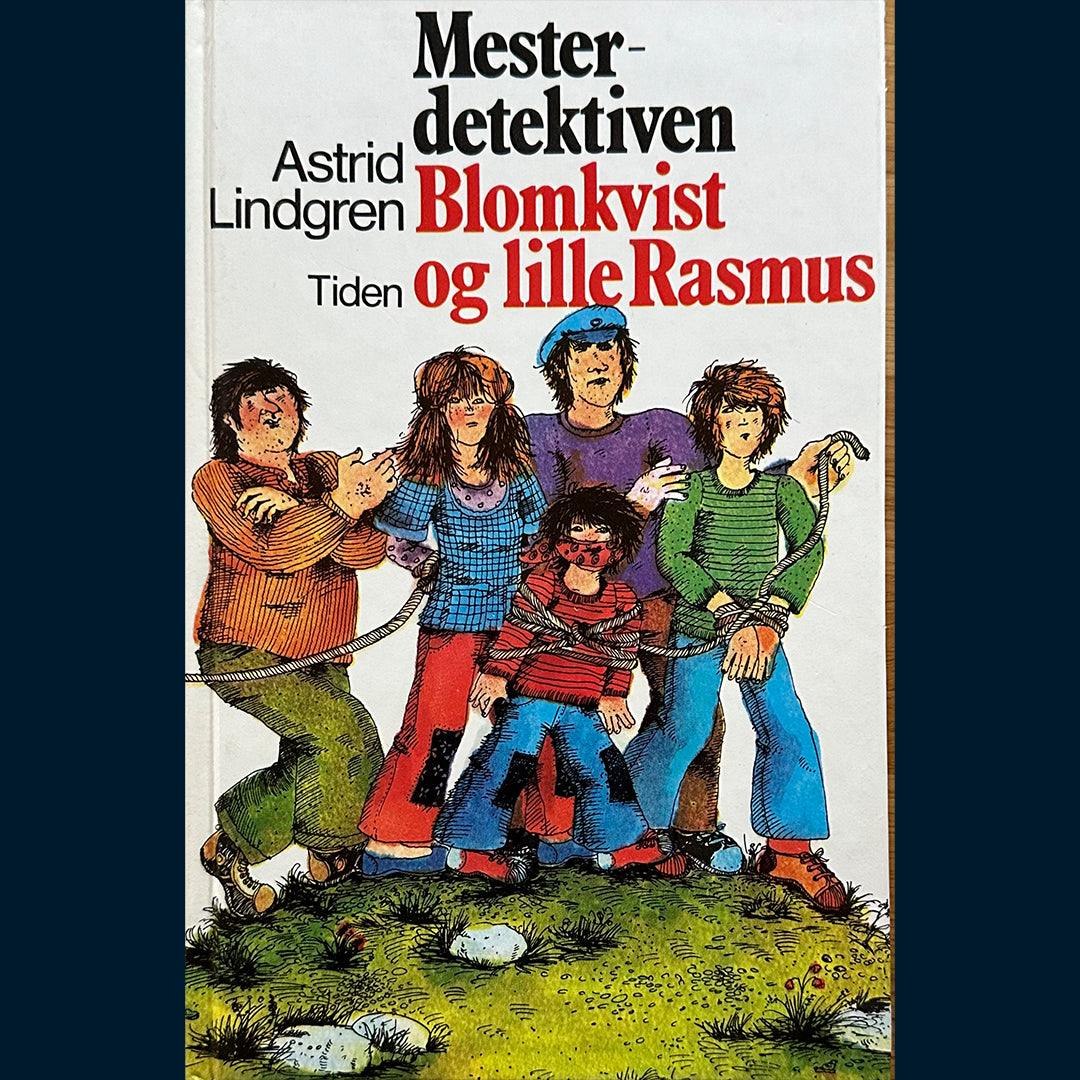 Lindgren, Astrid: Mesterdetektiven Blomkvist og lille Rasmus
