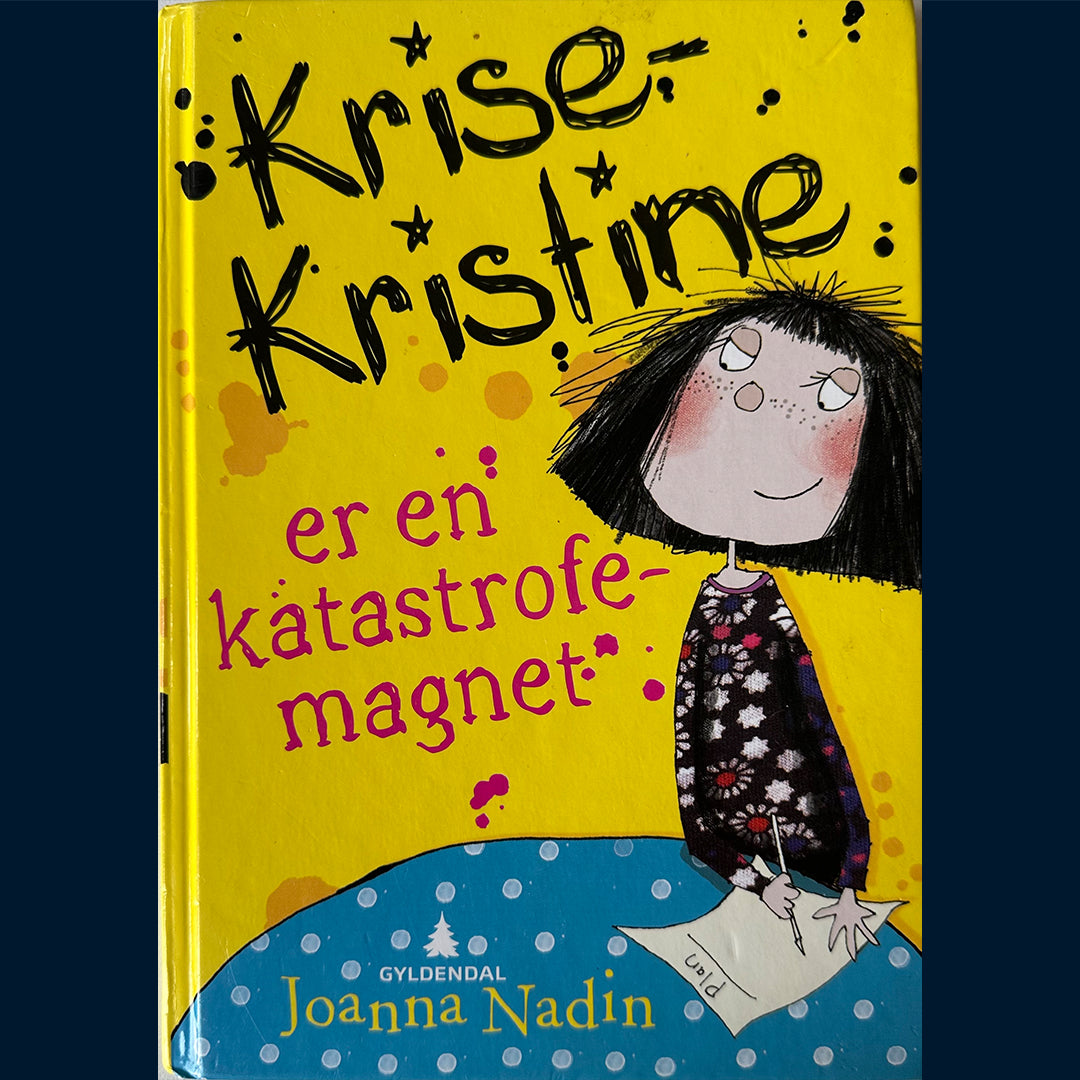 Nadin, Joanna: Krise-Kristine er en katastrofemagnet