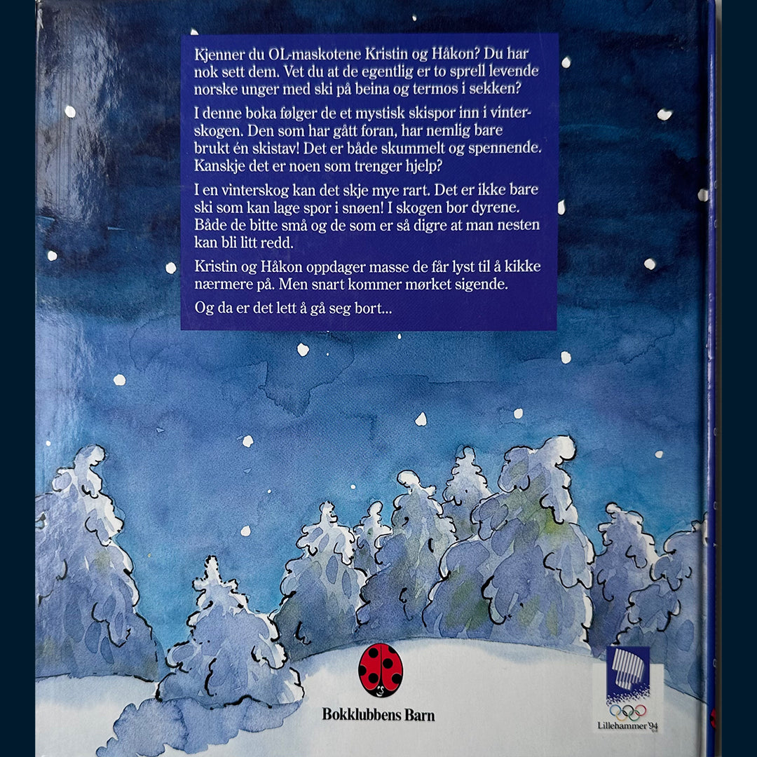 Ragde, Anne B.: Kristin og Håkon og villsporet i vinterskogen