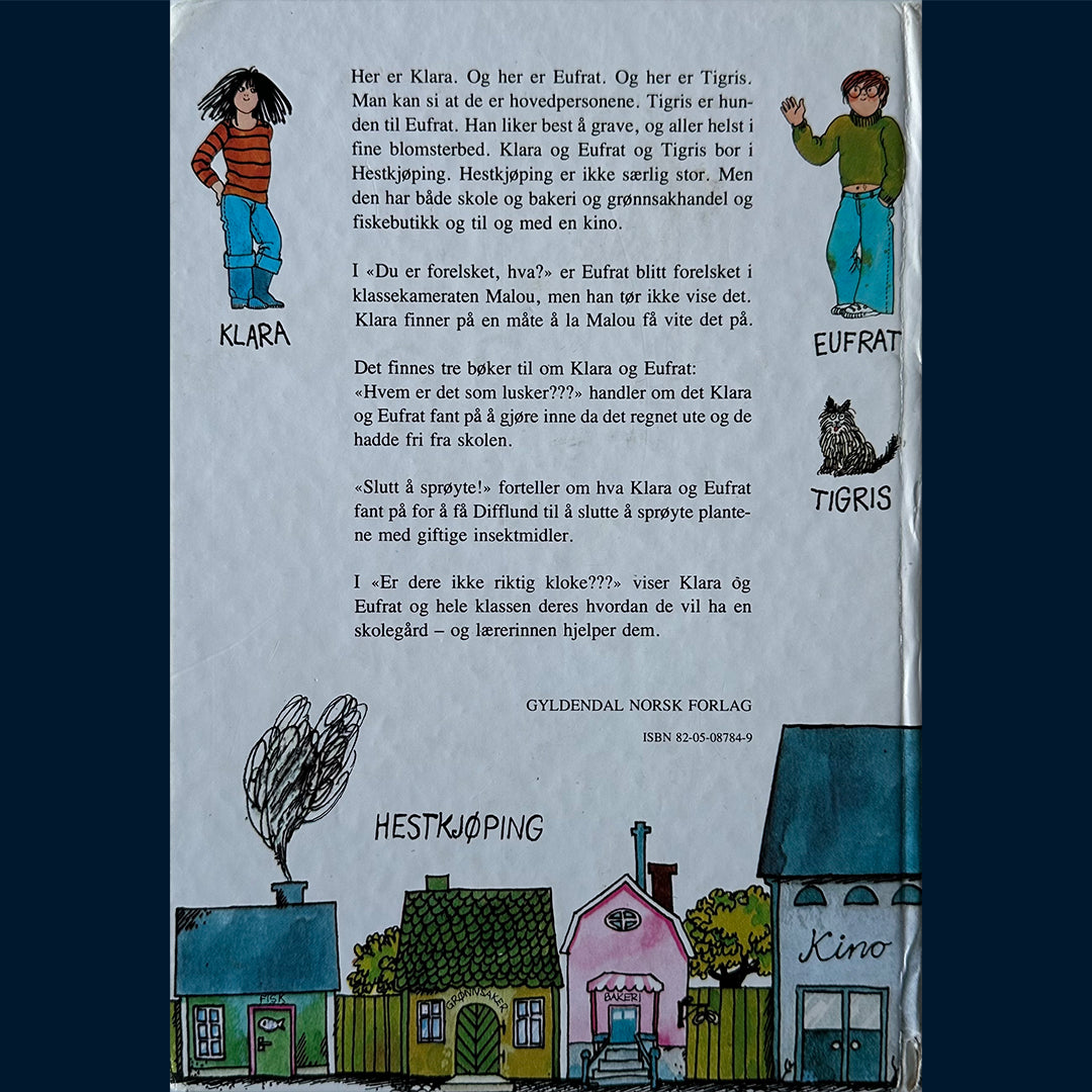 Björk, Christina: Du er forelsket, hva? sa Klara til Eufrat