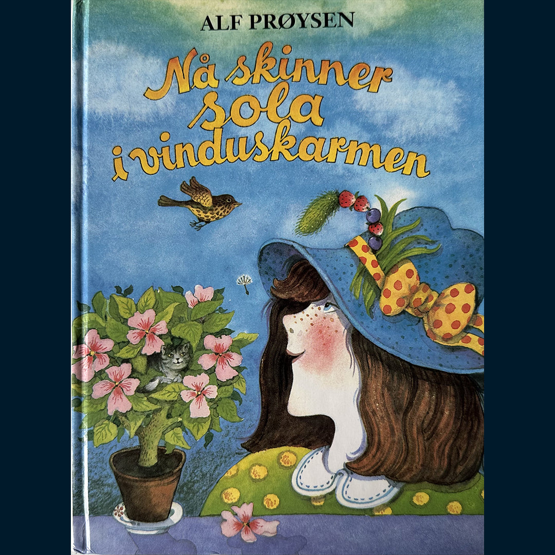 Prøysen, Alf: Nå skinner sola i vinduskarmen - Sommer med Prøysen