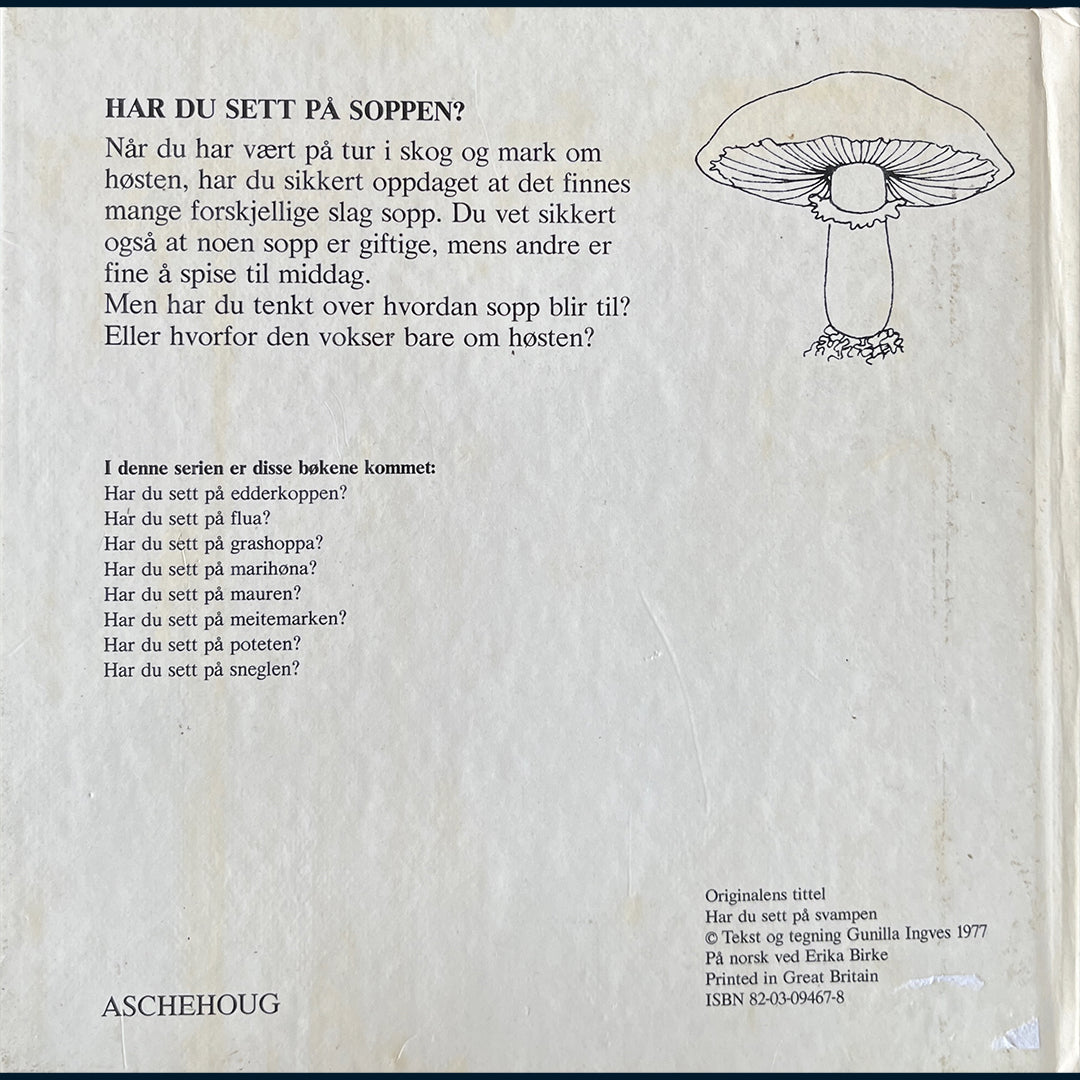 Ingves, Gunilla: Har du sett på soppen?