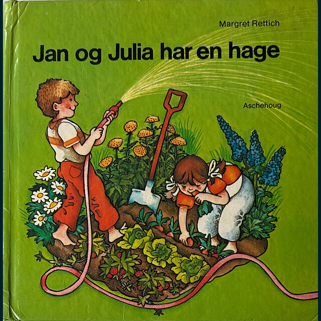 Rettich, Margret: Jan og Julia har en hage