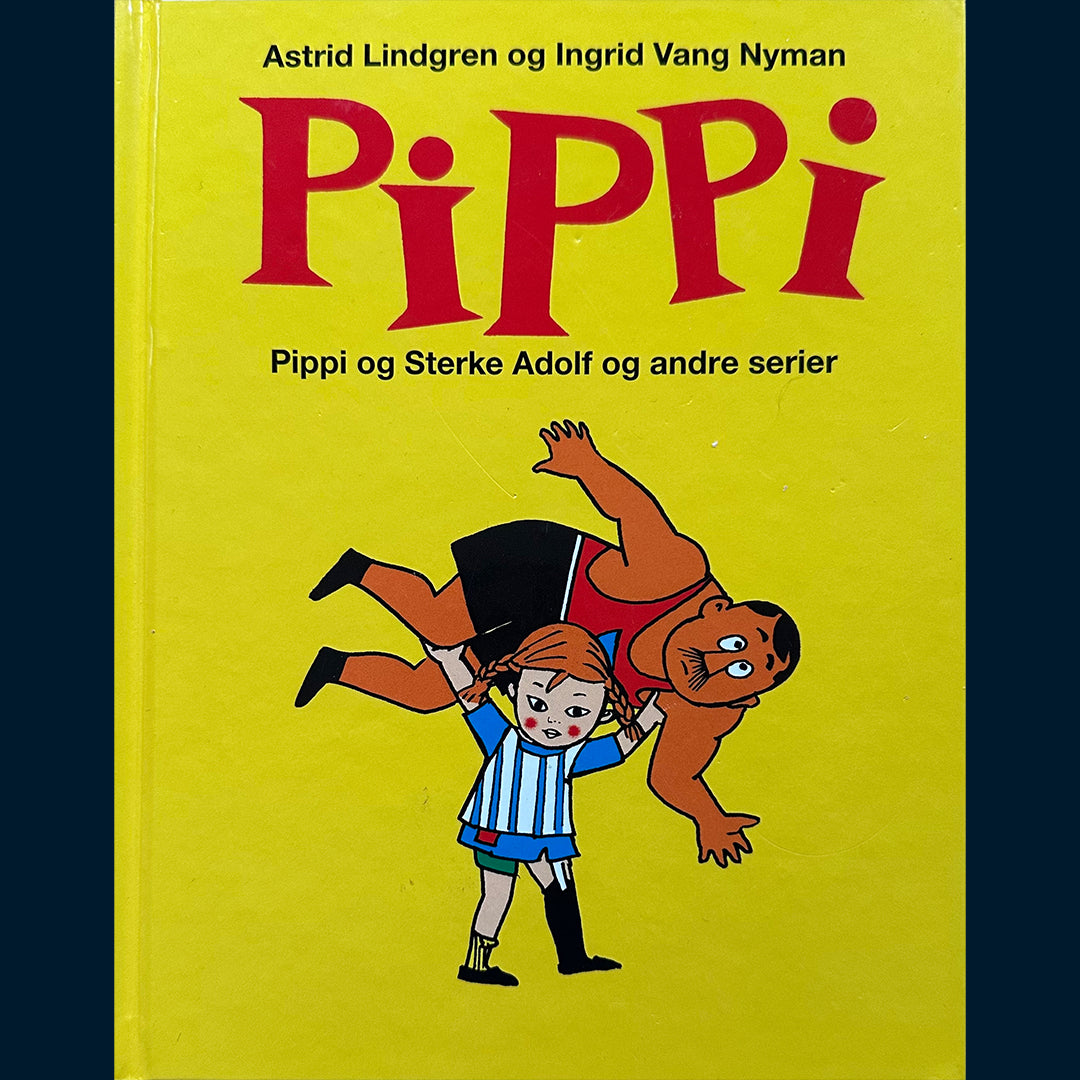 Lindgren, Astrid: Pippi og Sterke Adolf og andre serier