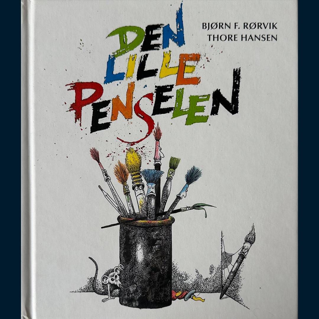 Rørvik, Bjørn F.: Den lille penselen