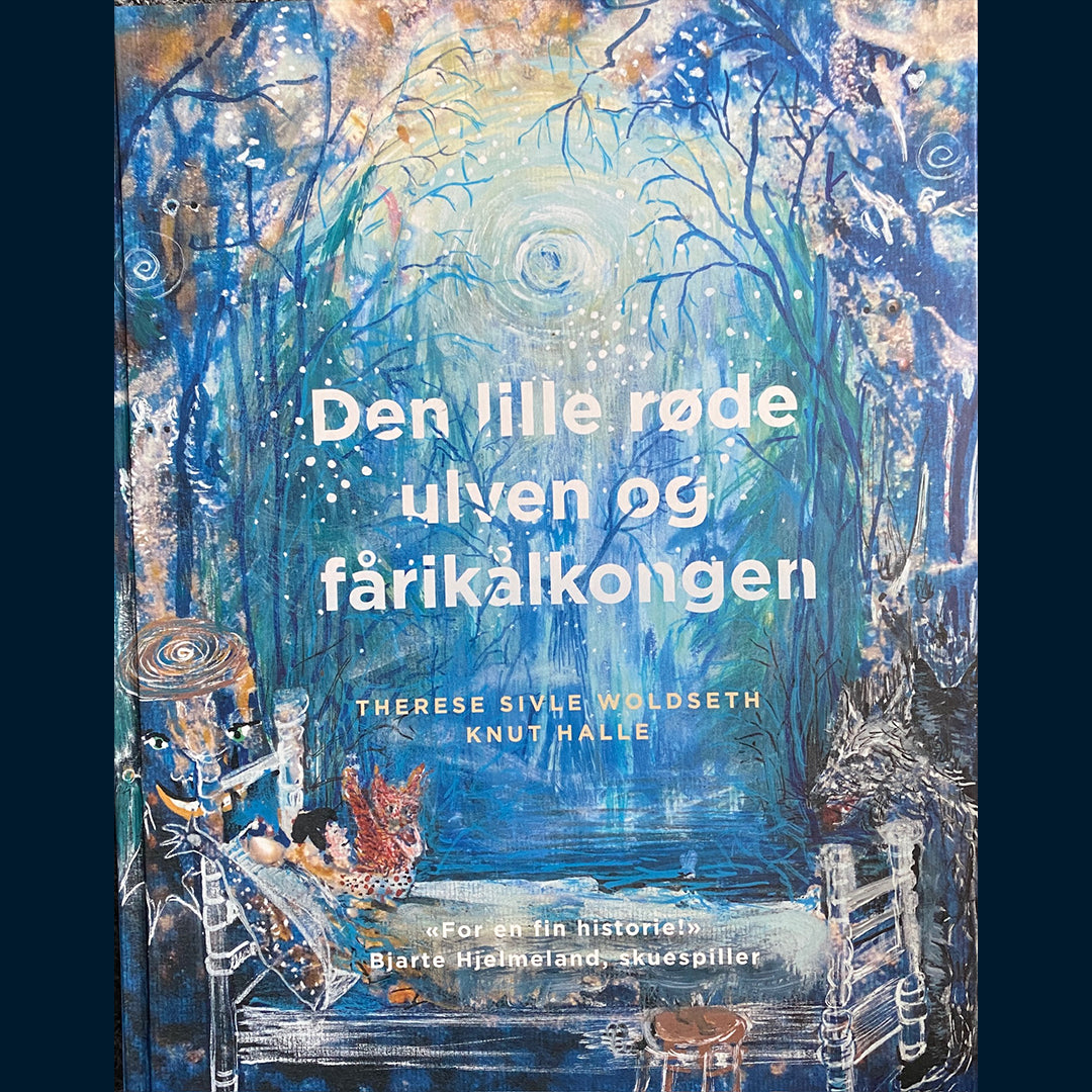 Woldseth, Therese Sivle og Halle, Knut: Den lille røde ulven og fårikålkongen