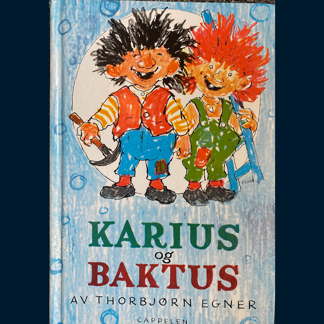 Egner, Thorbjørn: Karius og Baktus