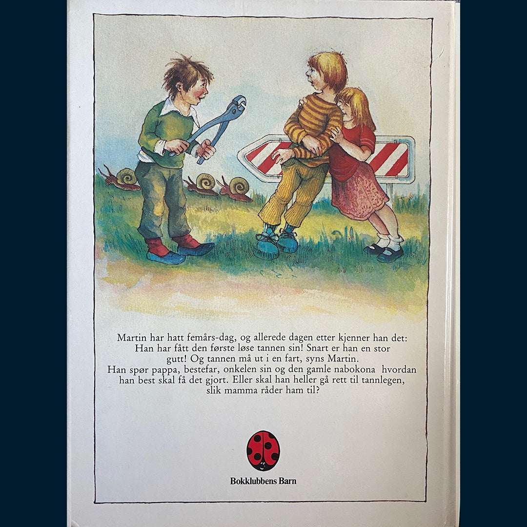 Fährmann, Willi: Martin har en løs tann